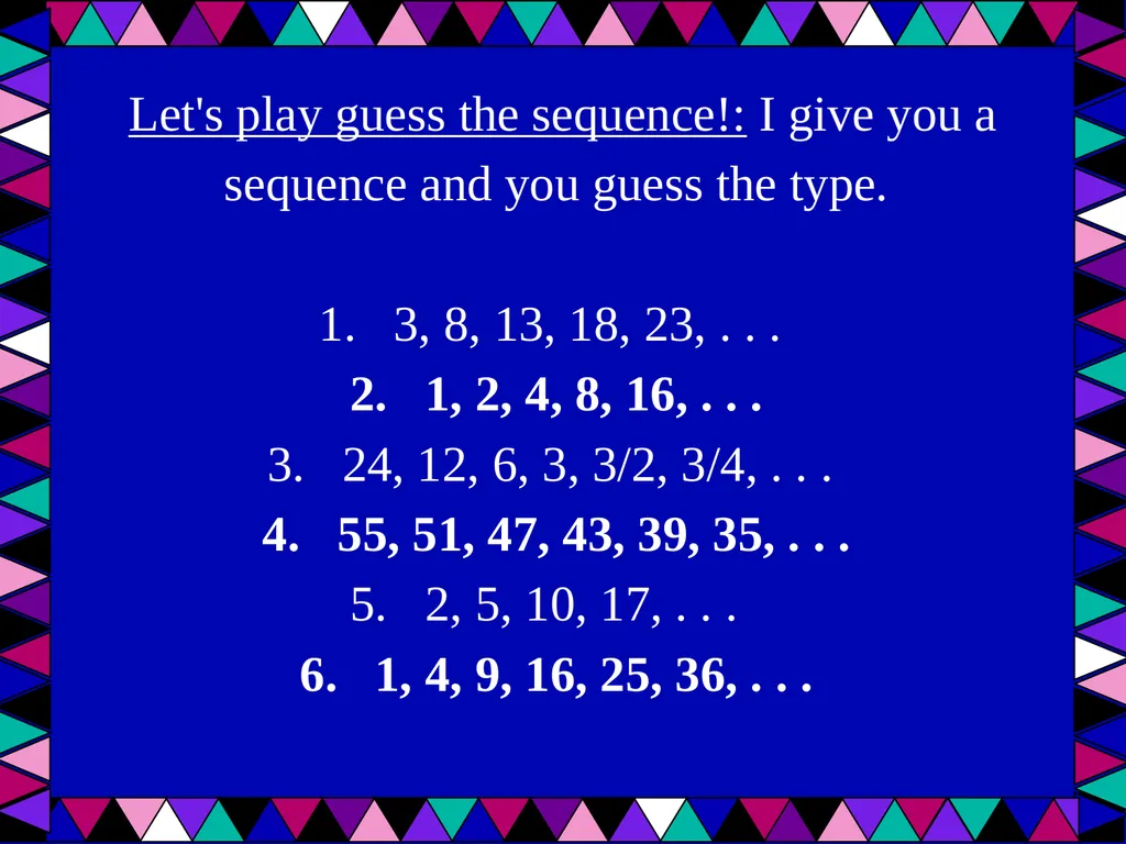 Geometric Sequences Plus a review of arithmetic - slide 5 of 24
