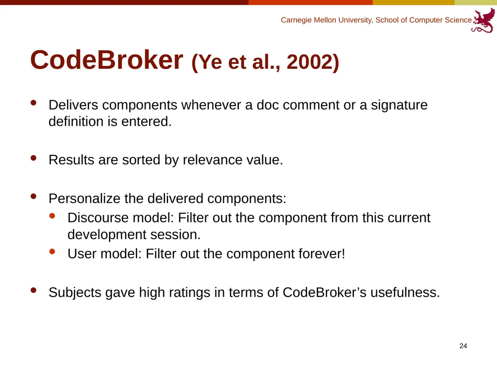 Finding Code to Reuse Kerry Chang Human-Computer - slide 24 of 37