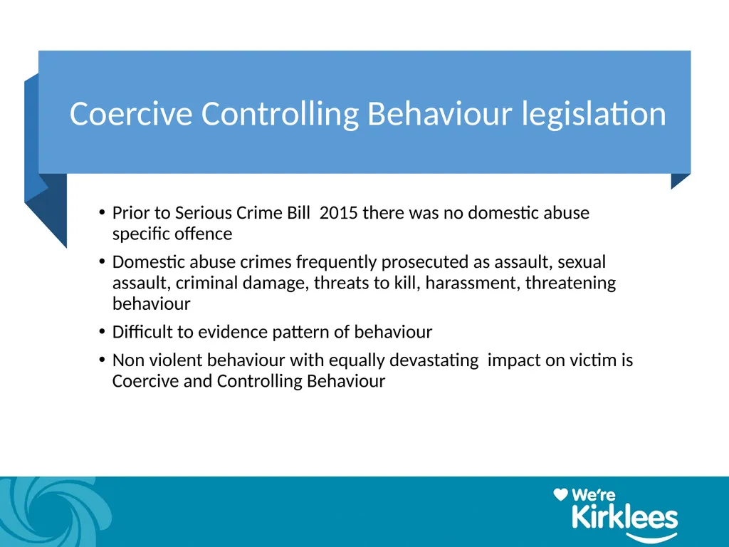 Coercive Controlling Behaviour in an intimate or - slide 28 of 39