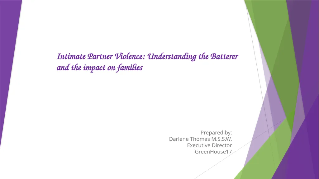 Intimate Partner Violence: Understanding the - slide 1 of 29