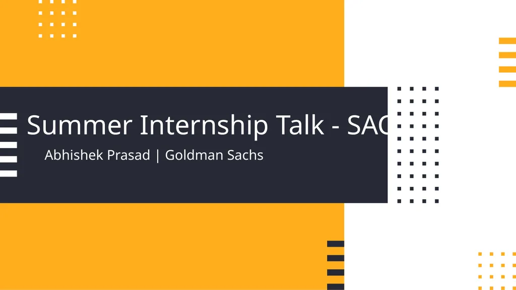 Summer Internship Talk - SAC Abhishek Prasad |