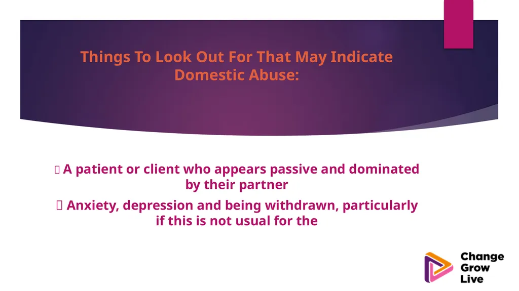 DOMESTIC ABUSE – YOU ARE NOT ALONE !!!!! Domestic - slide 9 of 35