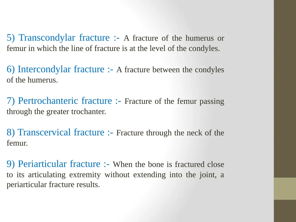FRACTURE CLASSIFICATION Submitted by:- DR.Kumari - slide 9 of 16