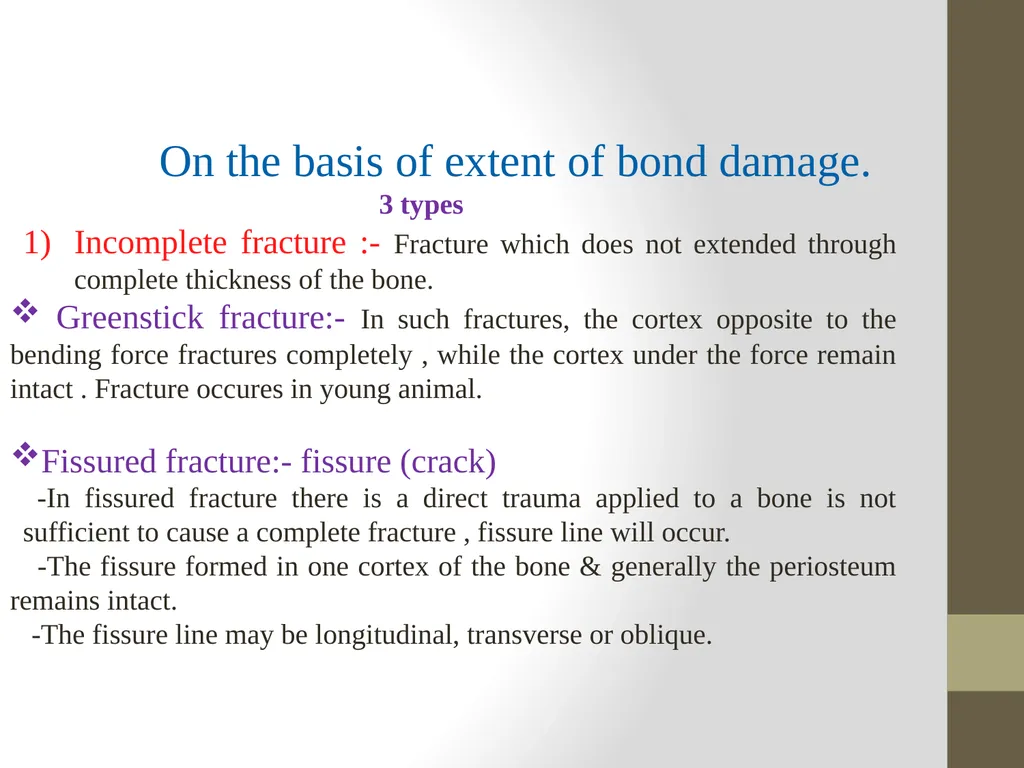 FRACTURE CLASSIFICATION Submitted by:- DR.Kumari - slide 5 of 16
