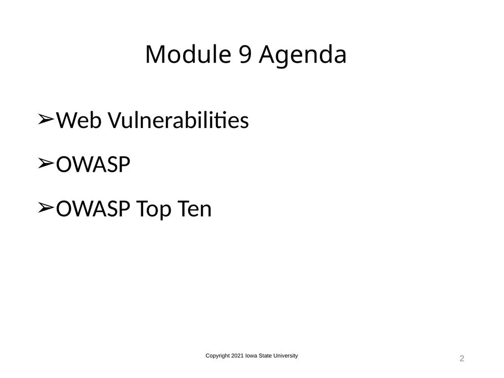1 Web Vulnerabilities Module 9 Module 9 Agenda Web - slide 2 of 24