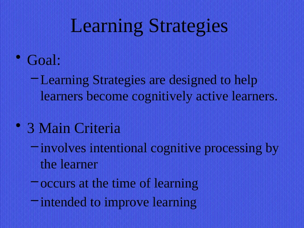 Teaching by Fostering Learning Strategies EDU 221 - slide 3 of 22