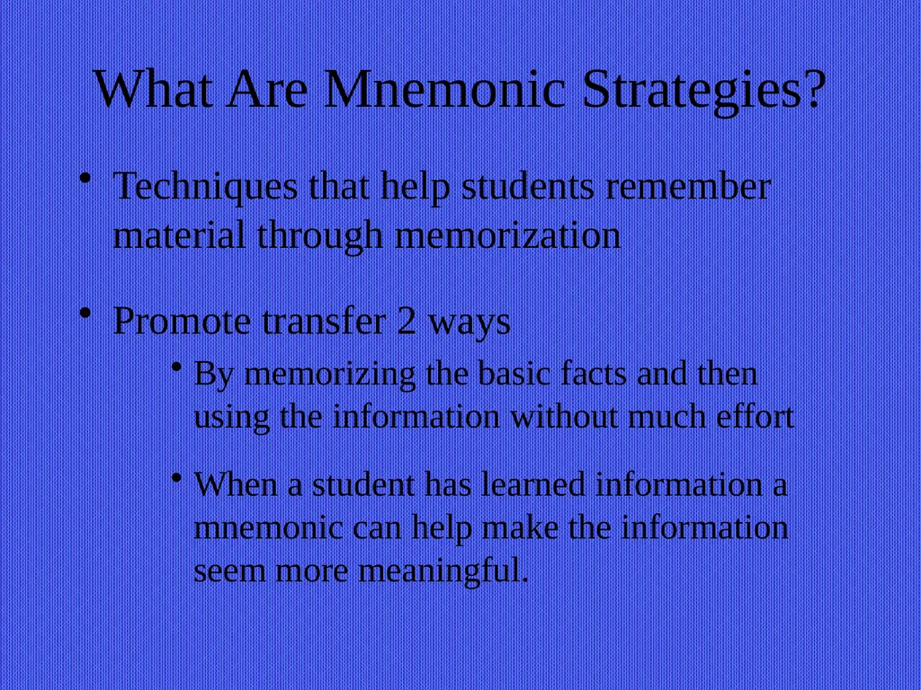 Teaching by Fostering Learning Strategies EDU 221 - slide 7 of 22