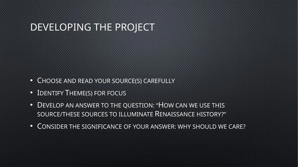 Renaissance Research Project: Tips for Research - slide 2 of 13