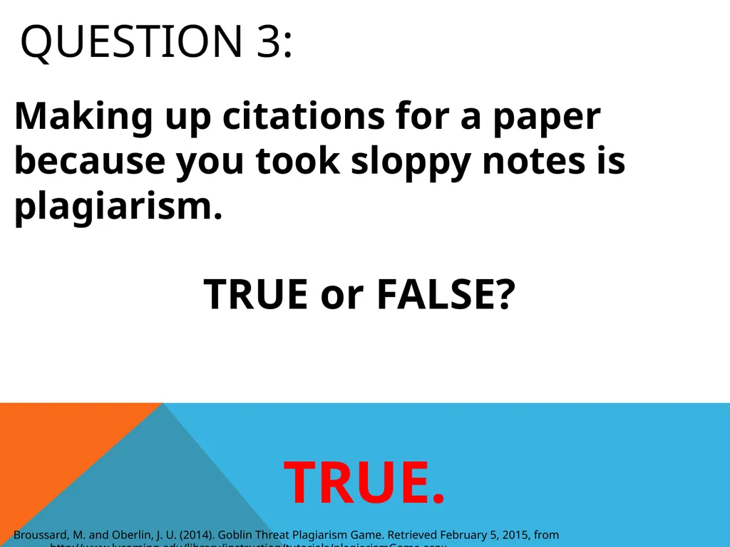 Citations & plagiarism How much do you know? - slide 4 of 15