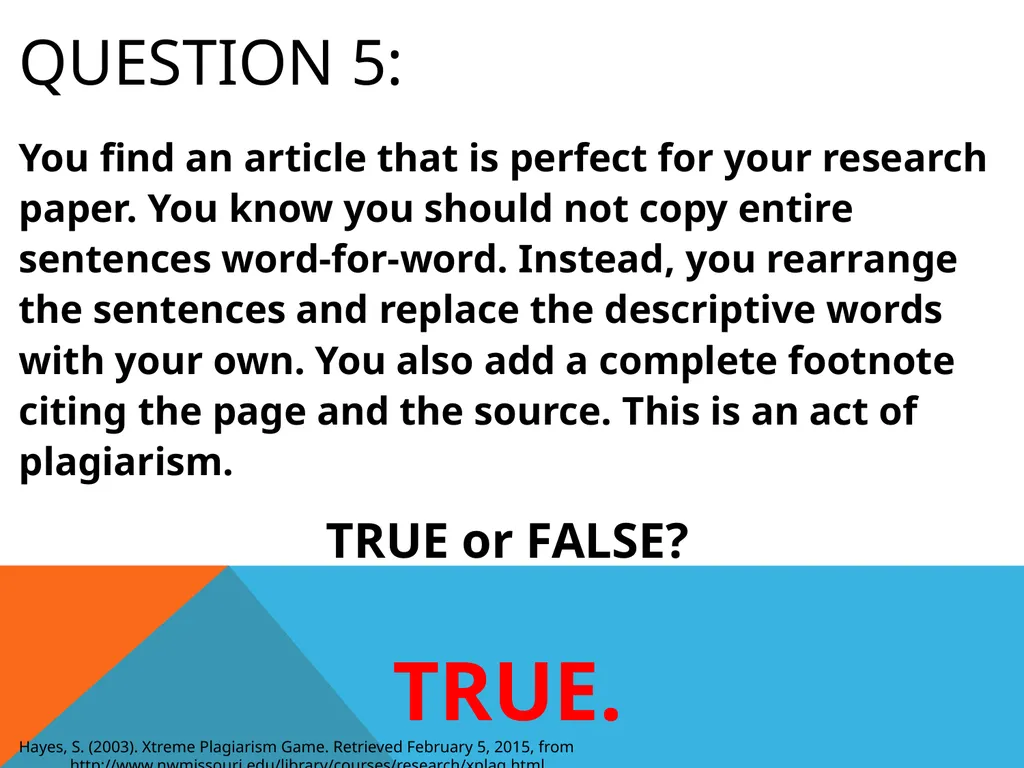 Citations & plagiarism How much do you know? - slide 6 of 15