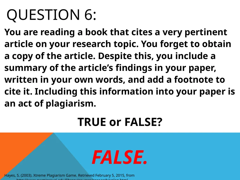 Citations & plagiarism How much do you know? - slide 7 of 15