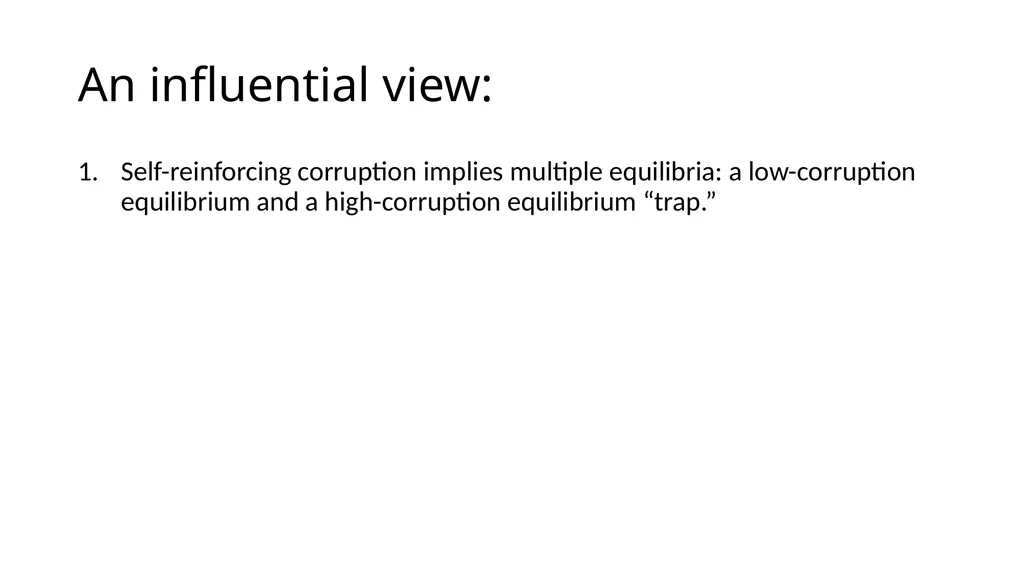 Corruption as a Self-Reinforcing “Trap”: - slide 14 of 45