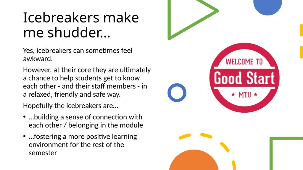 Icebreakers…or… …Conversation starters - slide 2 of 15