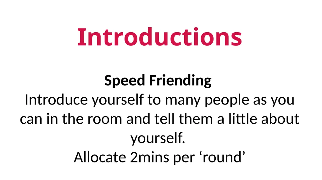 Icebreakers…or… …Conversation starters - slide 6 of 15