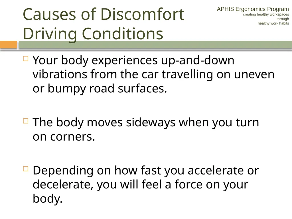 APHIS ERGONOMICS PROGRAM DRIVING Ergonomics - slide 17 of 62