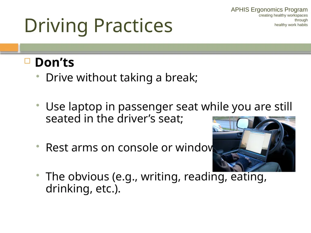 APHIS ERGONOMICS PROGRAM DRIVING Ergonomics - slide 47 of 62