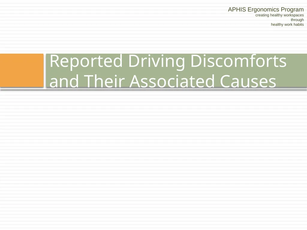 APHIS ERGONOMICS PROGRAM DRIVING Ergonomics - slide 8 of 62