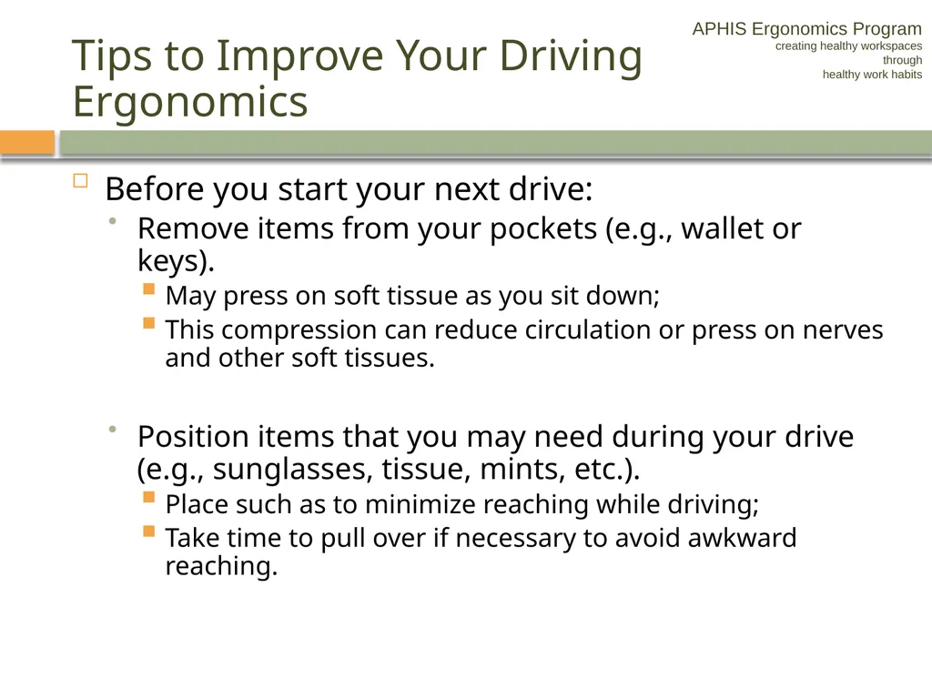 APHIS ERGONOMICS PROGRAM DRIVING Ergonomics - slide 34 of 62