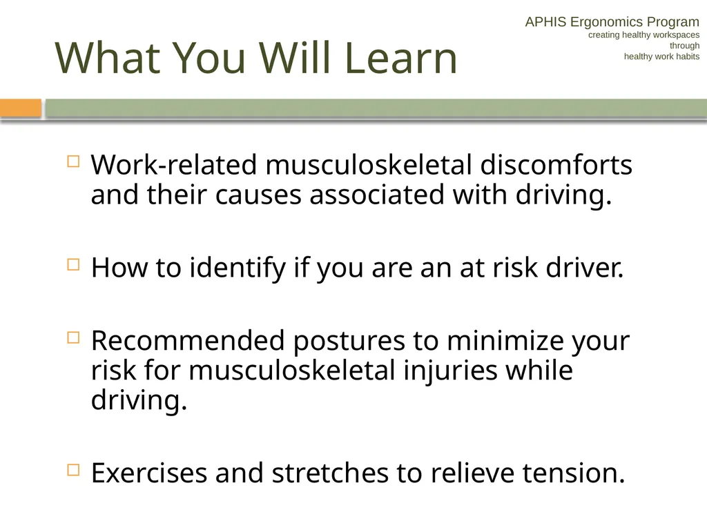 APHIS ERGONOMICS PROGRAM DRIVING Ergonomics - slide 7 of 62
