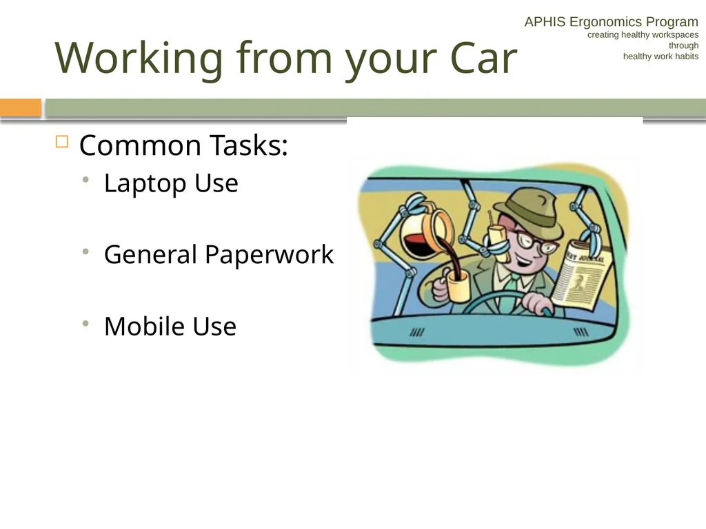 APHIS ERGONOMICS PROGRAM DRIVING Ergonomics - slide 28 of 62