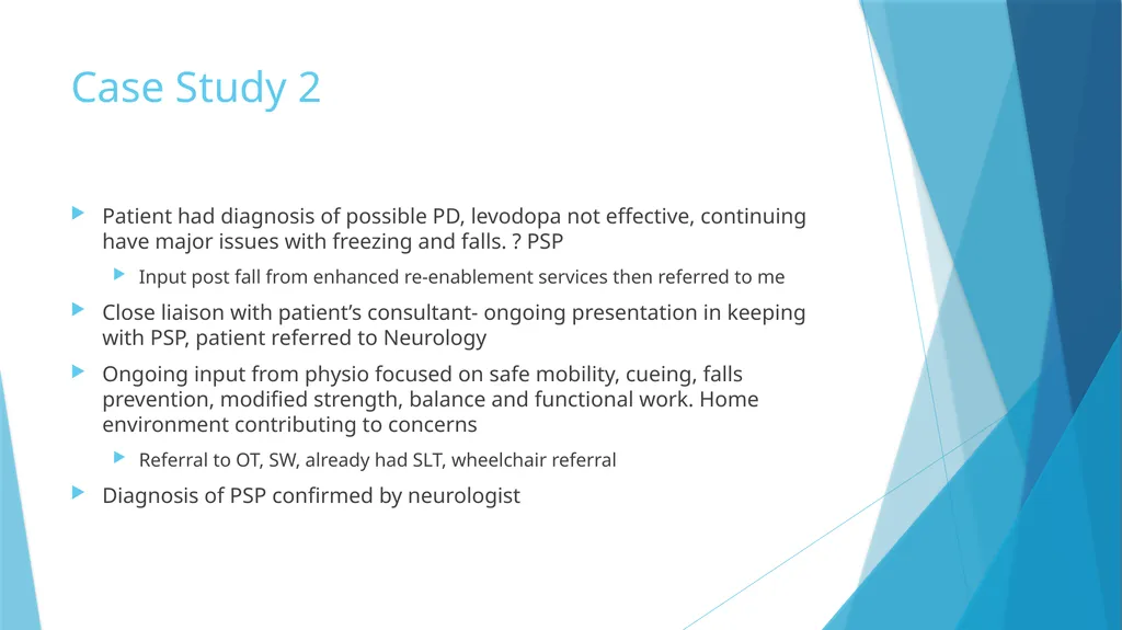 Physiotherapy management of PSP and CBD Helen - slide 12 of 15