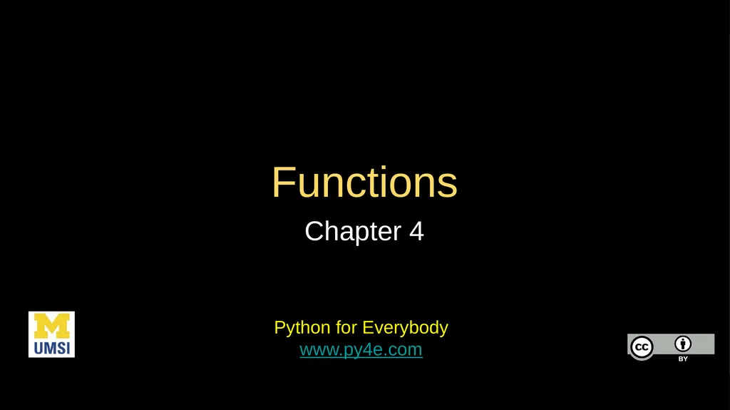 Functions Chapter 4 Python for Everybody - slide 1 of 25