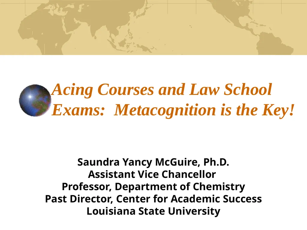 Acing Courses and Law School Exams: Metacognition - slide 1 of 56