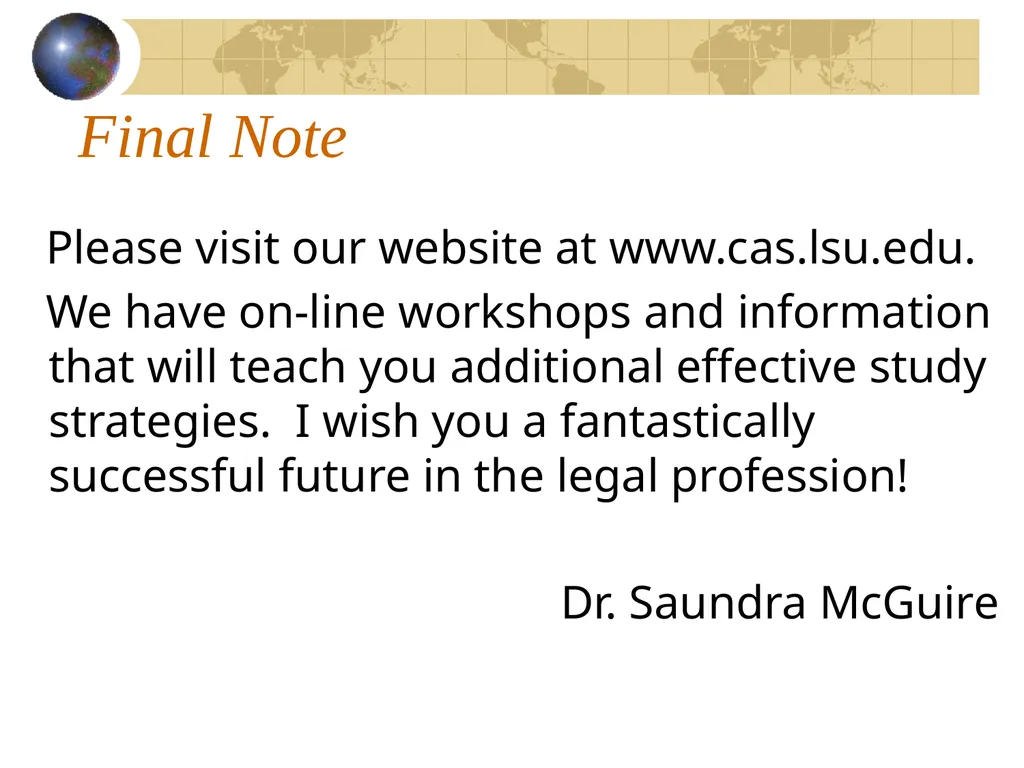 Acing Courses and Law School Exams: Metacognition - slide 56 of 56