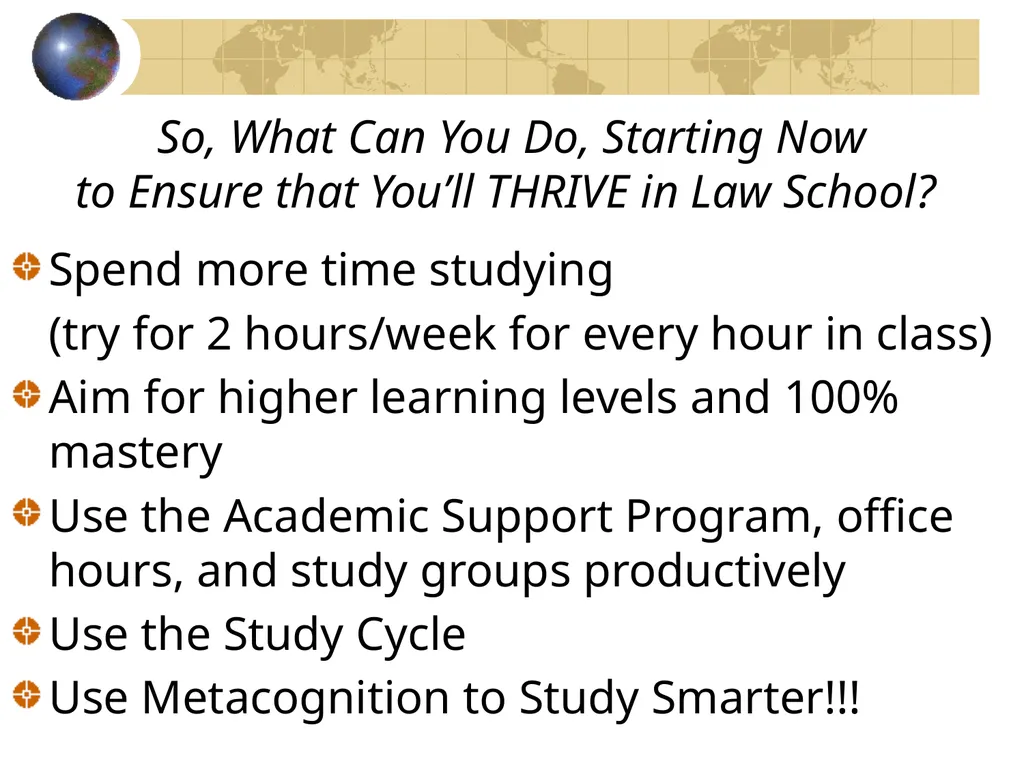 Acing Courses and Law School Exams: Metacognition - slide 51 of 56