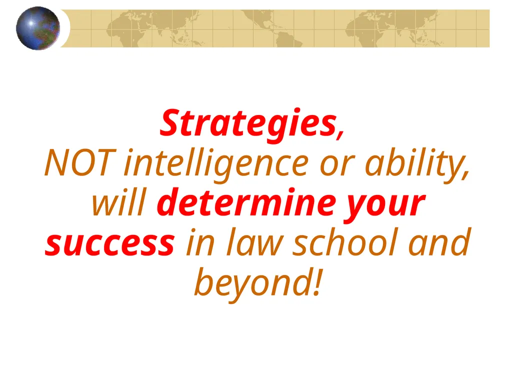 Acing Courses and Law School Exams: Metacognition - slide 18 of 56