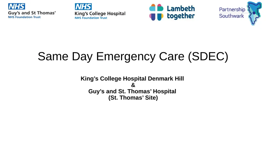 Same Day Emergency Care (SDEC) King’s College - slide 1 of 6