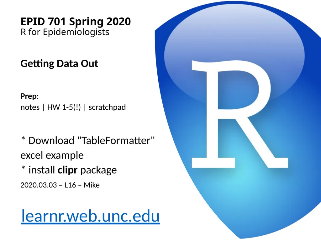 EPID 701 Spring 2020 R for Epidemiologists Getting - slide 1 of 22