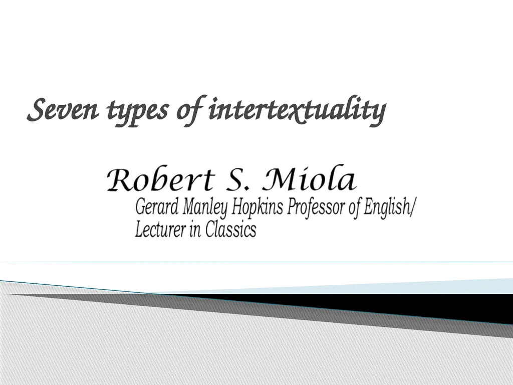 Seven types of intertextuality This article is a - slide 1 of 26