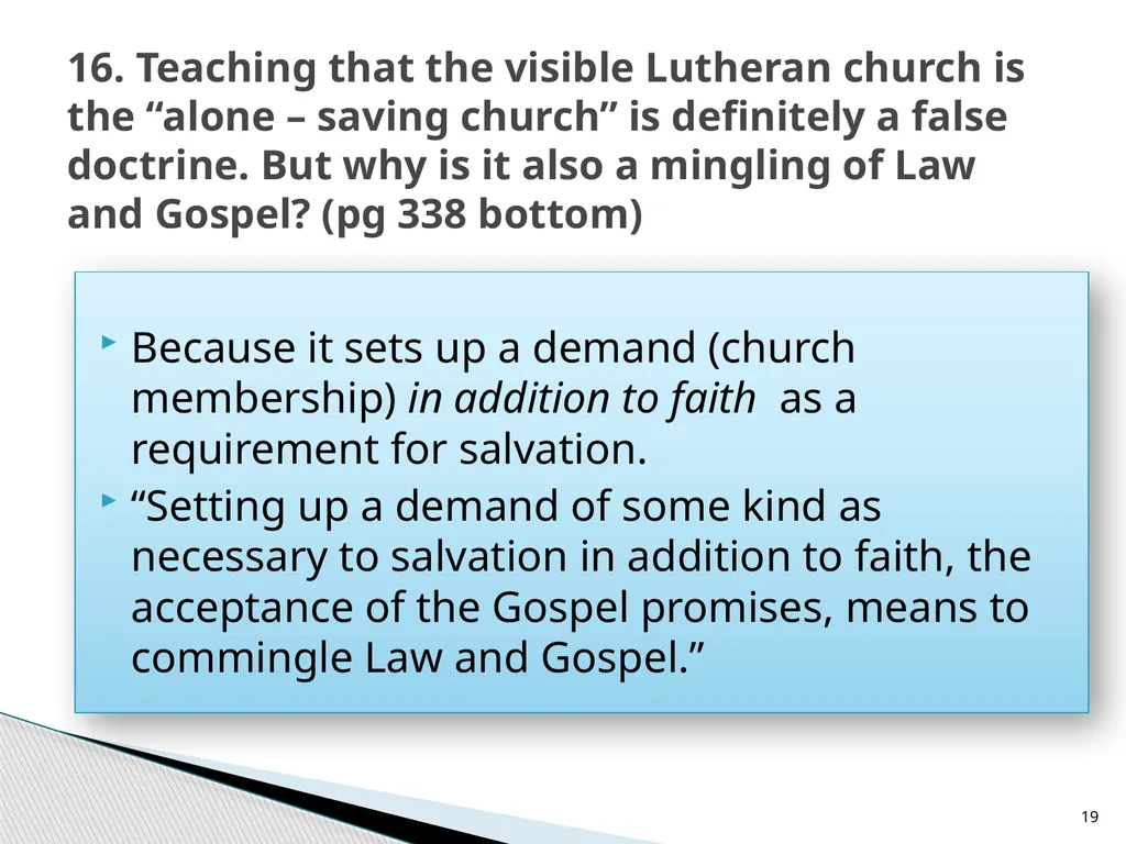 The Proper Distinction Between Law and Gospel by - slide 19 of 27