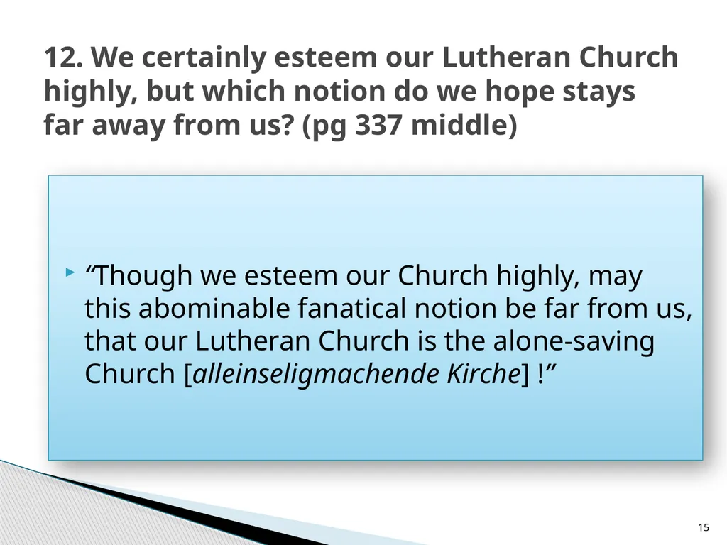 The Proper Distinction Between Law and Gospel by - slide 15 of 27