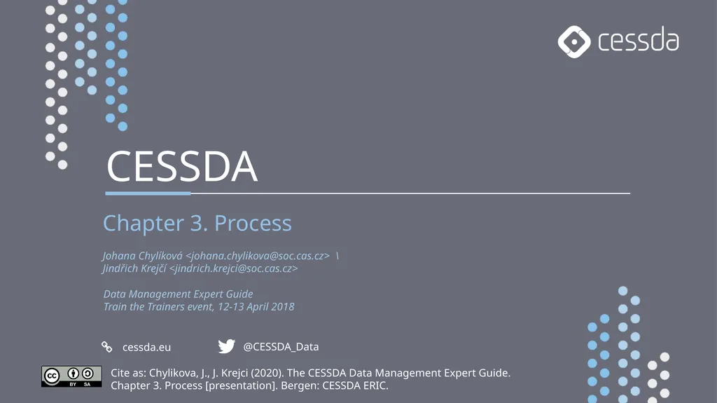 CESSDA Chapter 3. Process Johana Chylíková - slide 1 of 31