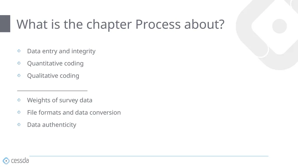 CESSDA Chapter 3. Process Johana Chylíková - slide 2 of 31