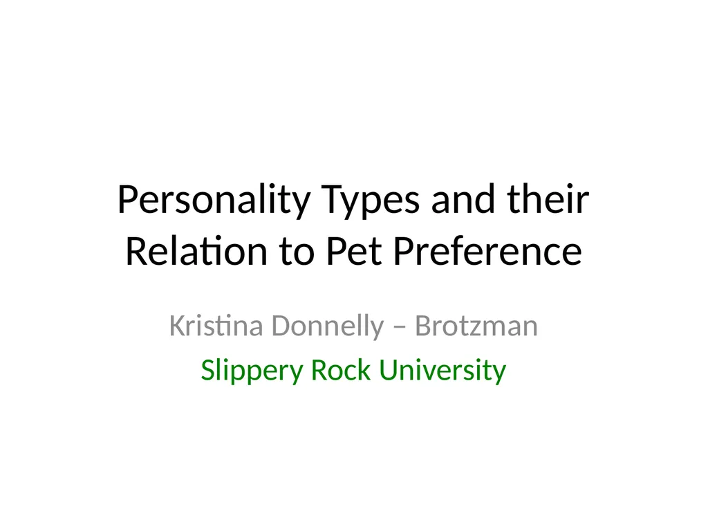 Personality Types and their Relation to Pet - slide 1 of 12