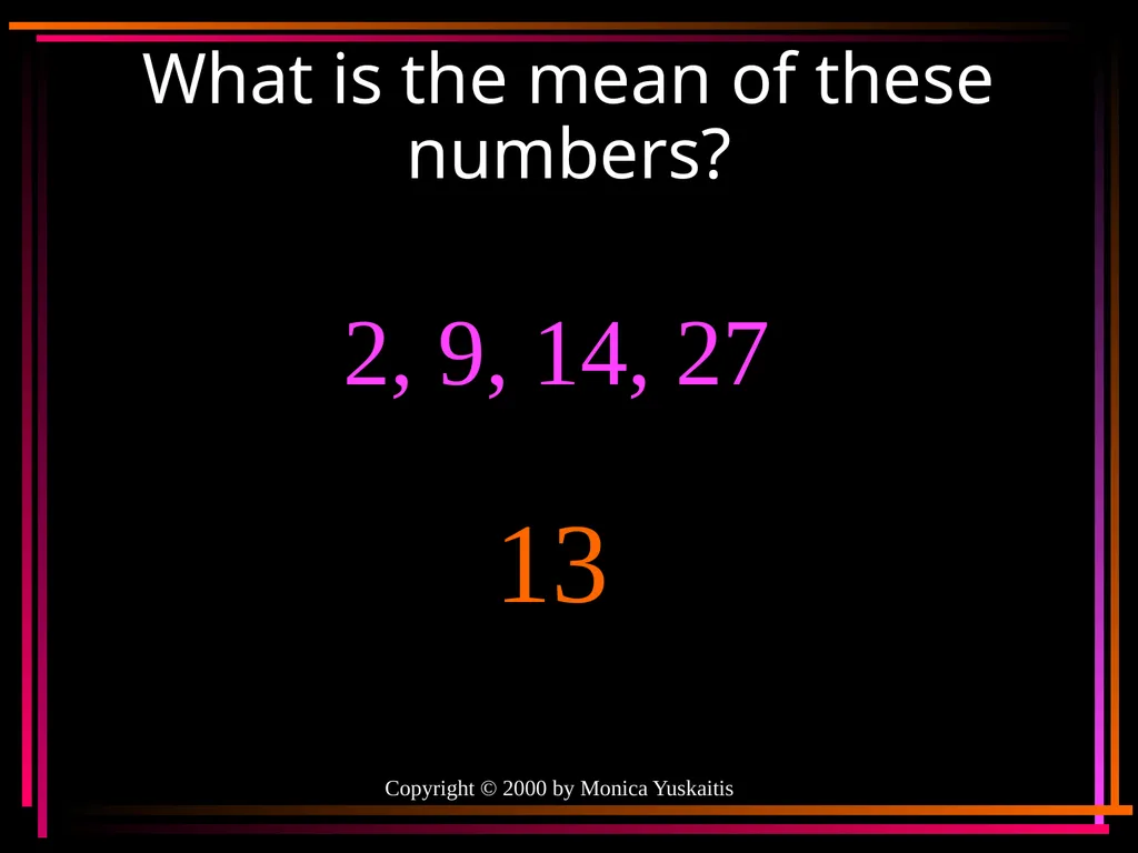 Mean, Median, Mode & Range By Mr. Clutter VMS - slide 13 of 44