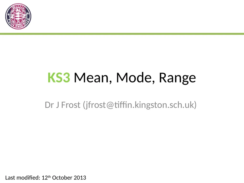 KS3 Mean, Mode, Range Dr J Frost - slide 1 of 14