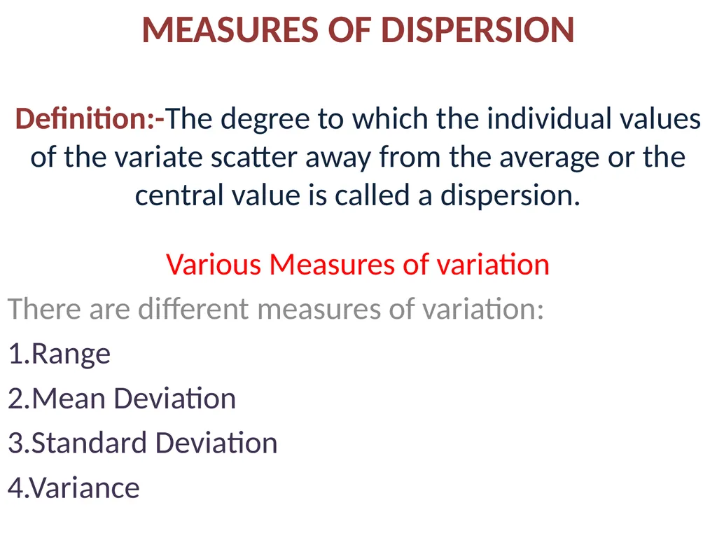 MEASURES OF DISPERSION Definition:-The degree to - slide 1 of 18