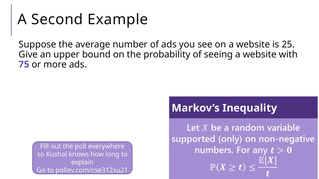 Tail Bounds CSE 312 Summer 21 Lecture 19 - slide 8 of 25