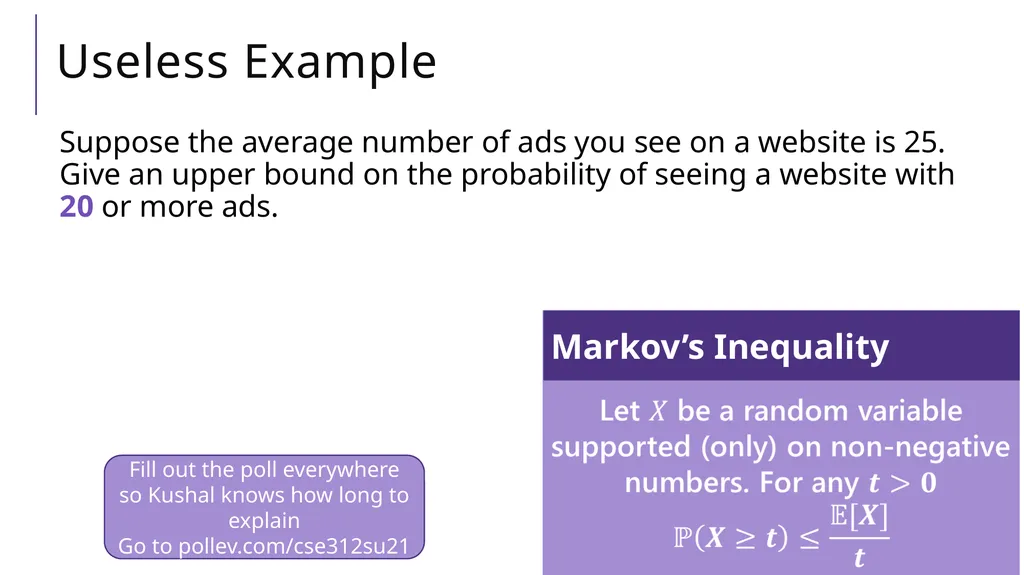 Tail Bounds CSE 312 Summer 21 Lecture 19 - slide 10 of 25