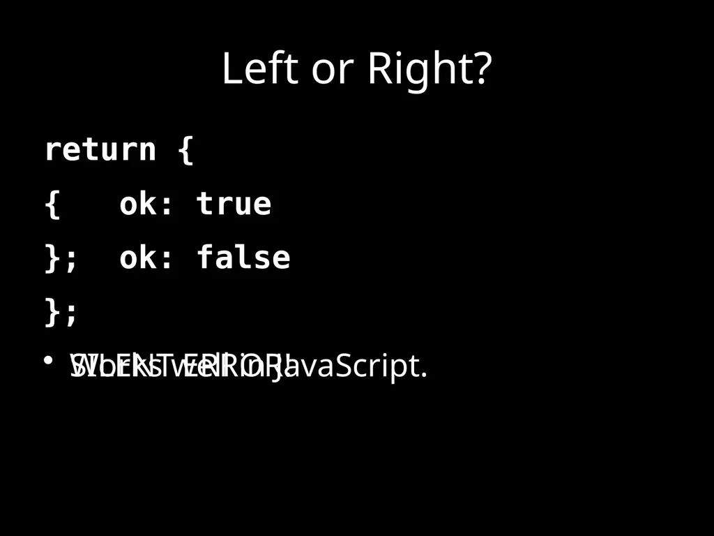 Effective JavaScript: Three Days of the Good Parts - slide 23 of 78