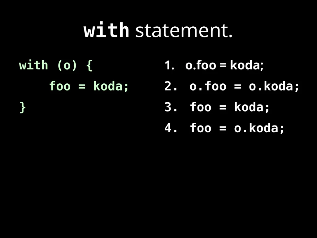 Effective JavaScript: Three Days of the Good Parts - slide 49 of 78