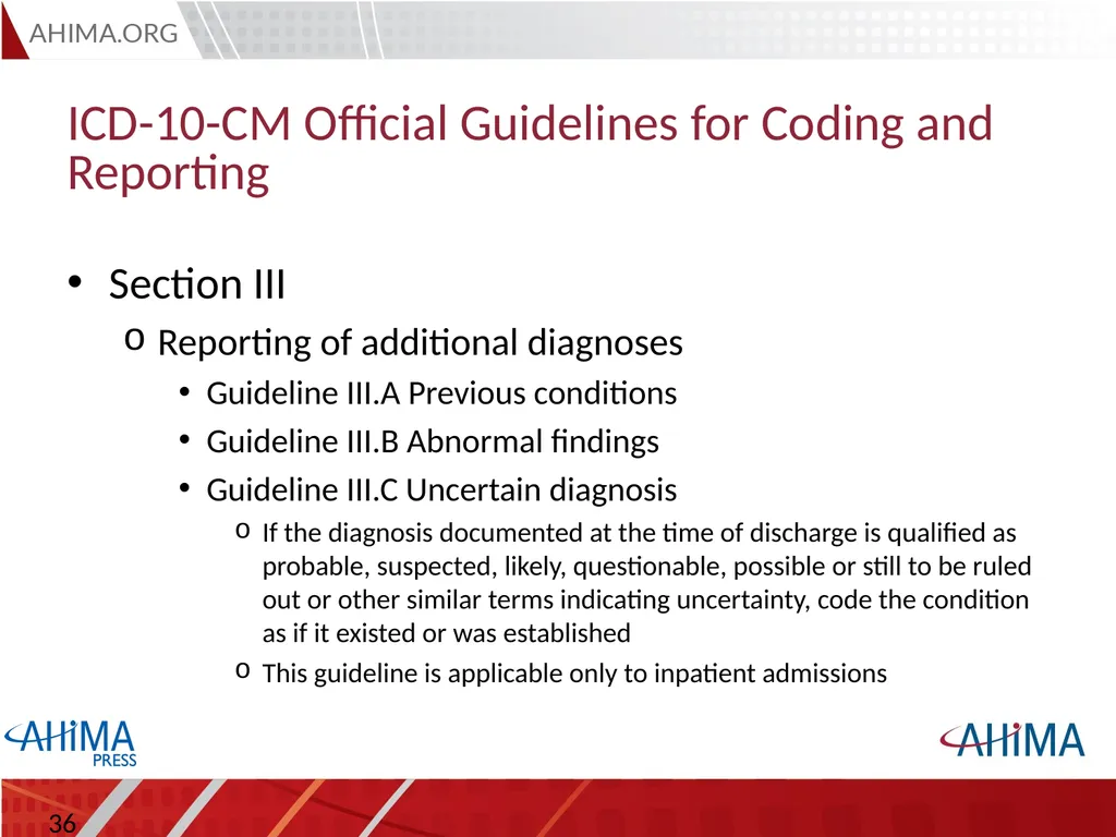 Basic ICD 10-CM/PCS and ICD-9-CM Coding, 2015 - slide 36 of 54