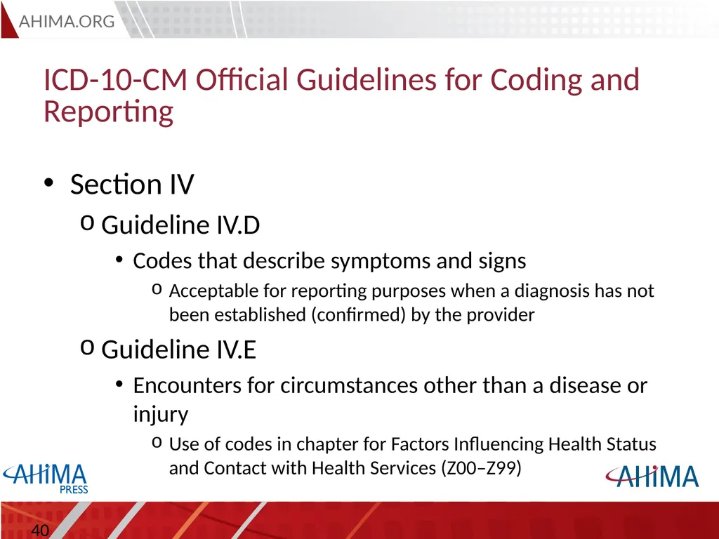 Basic ICD 10-CM/PCS and ICD-9-CM Coding, 2015 - slide 40 of 54