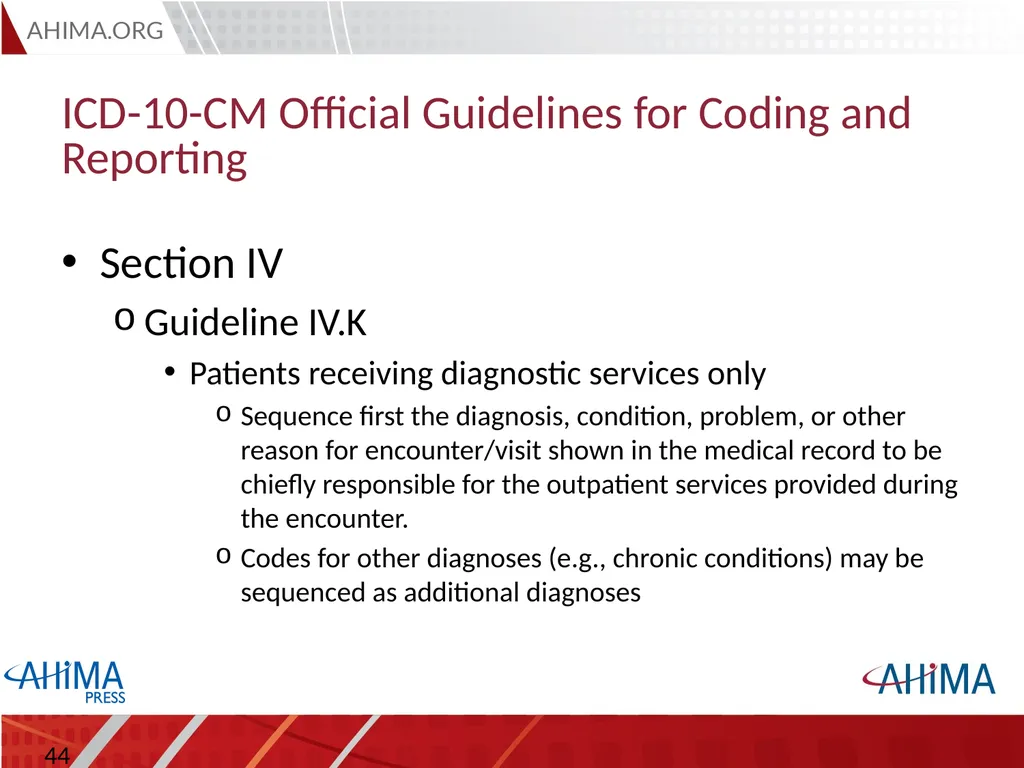 Basic ICD 10-CM/PCS and ICD-9-CM Coding, 2015 - slide 44 of 54