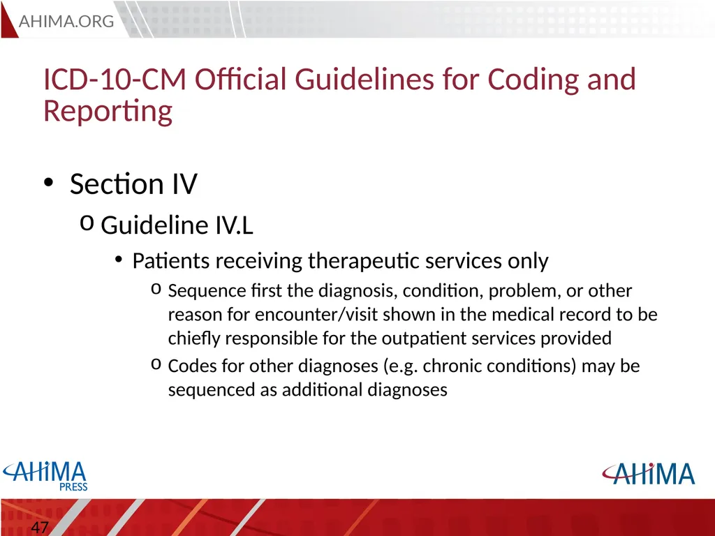 Basic ICD 10-CM/PCS and ICD-9-CM Coding, 2015 - slide 47 of 54