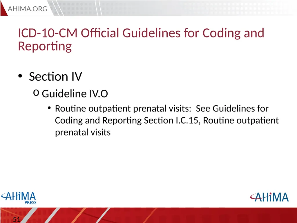 Basic ICD 10-CM/PCS and ICD-9-CM Coding, 2015 - slide 51 of 54